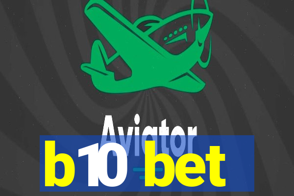 b10 bet