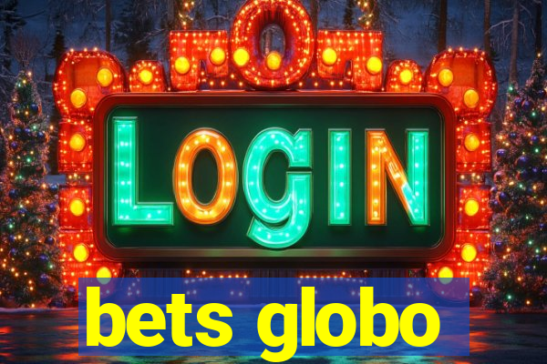 bets globo