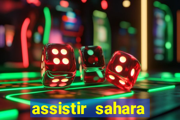 assistir sahara (2005 dublado online)