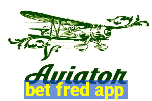 bet fred app