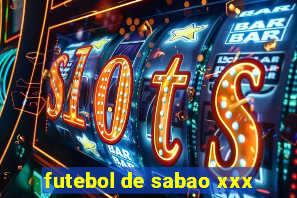 futebol de sabao xxx