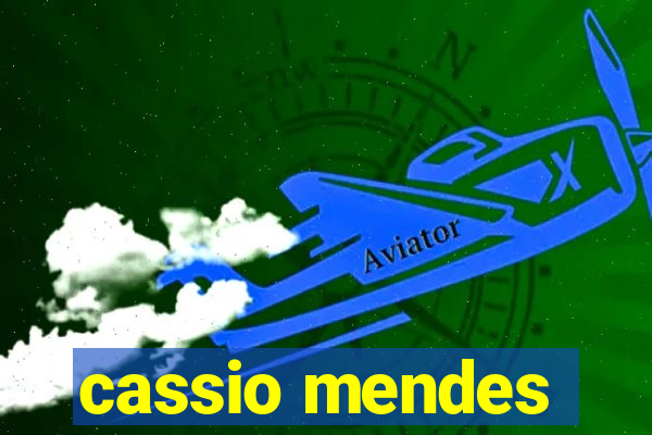 cassio mendes