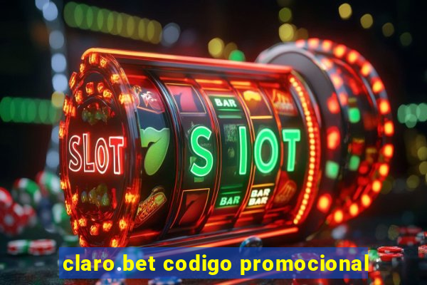 claro.bet codigo promocional