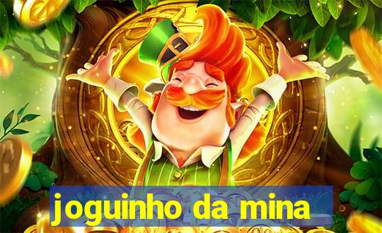 joguinho da mina