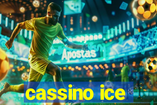 cassino ice