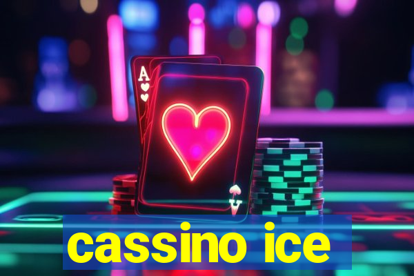 cassino ice