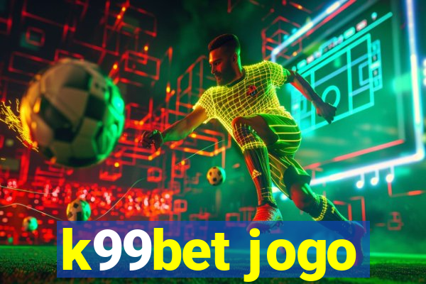 k99bet jogo