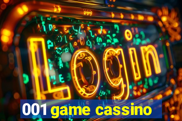 001 game cassino