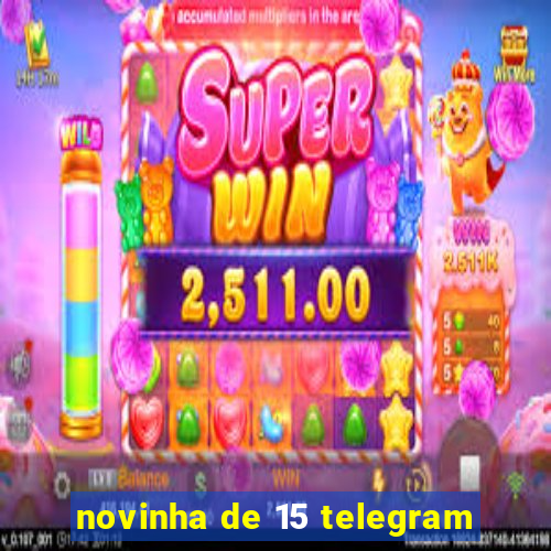 novinha de 15 telegram