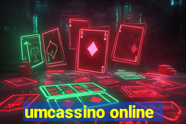 umcassino online