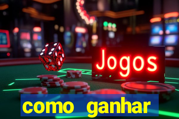 como ganhar dinheiro no slot