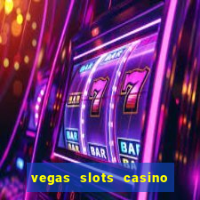 vegas slots casino by alisa