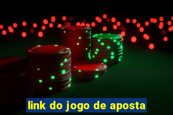 link do jogo de aposta