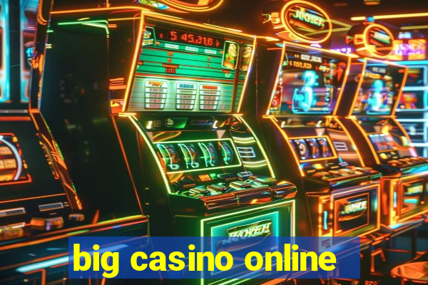 big casino online