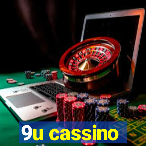 9u cassino