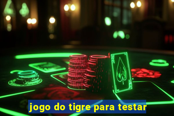 jogo do tigre para testar