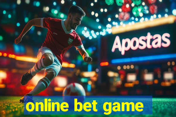 online bet game