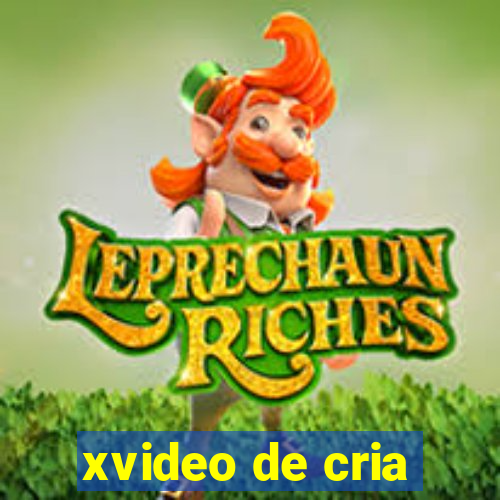 xvideo de cria