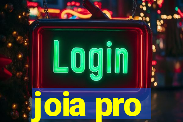 joia pro