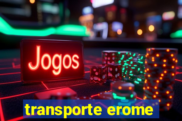 transporte erome