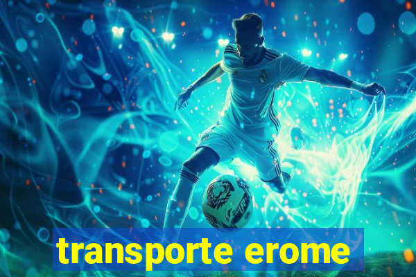 transporte erome