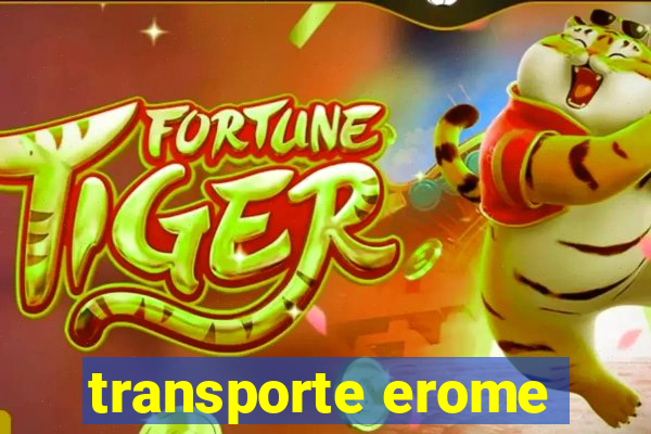 transporte erome