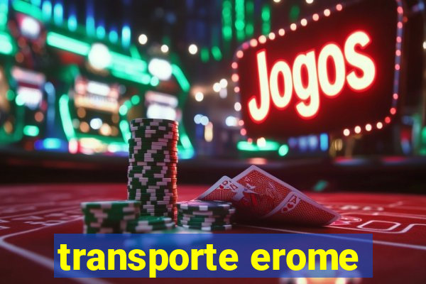 transporte erome