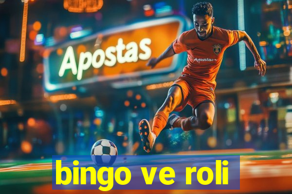 bingo ve roli