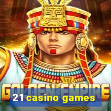 21 casino games