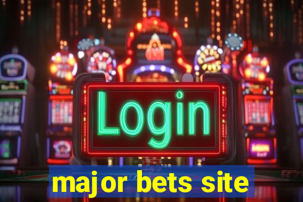 major bets site