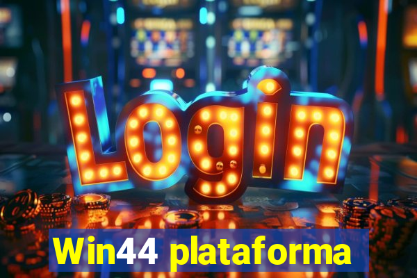 Win44 plataforma