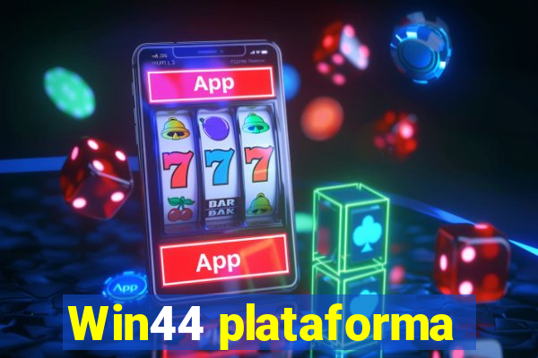 Win44 plataforma