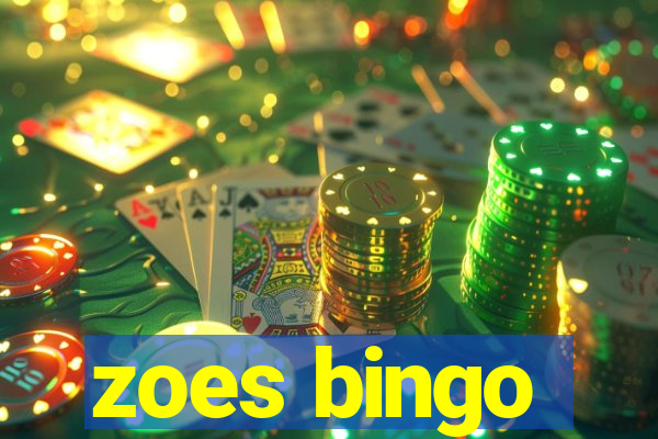 zoes bingo