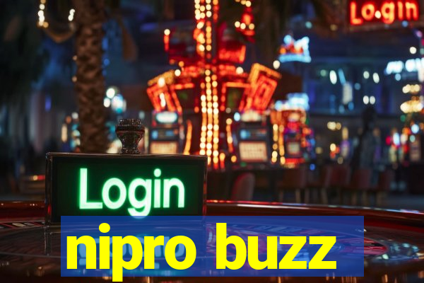 nipro buzz