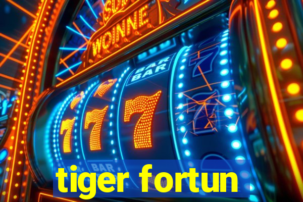 tiger fortun