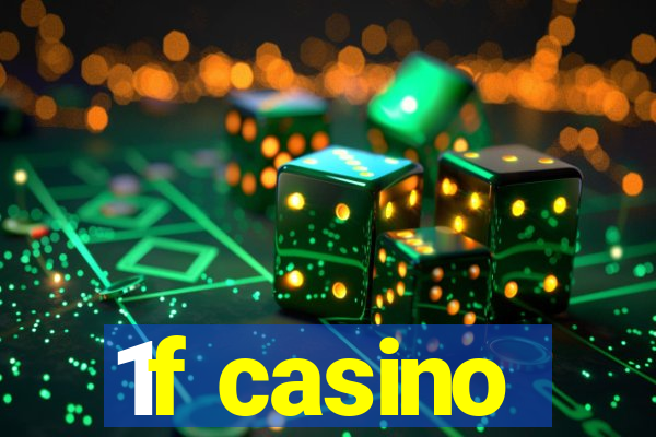 1f casino