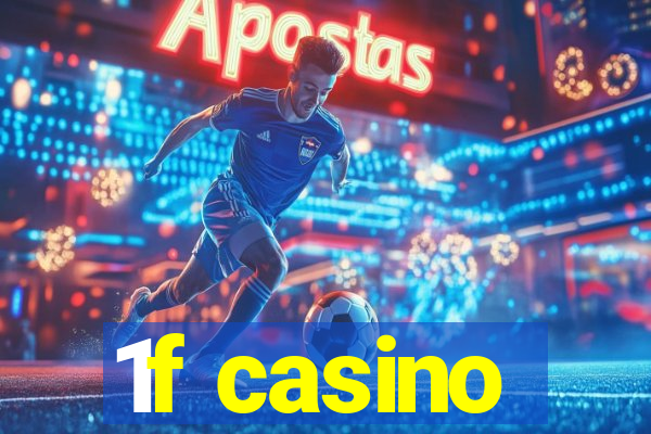 1f casino