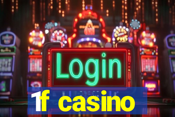 1f casino