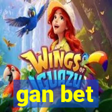 gan bet