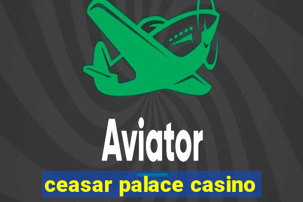 ceasar palace casino