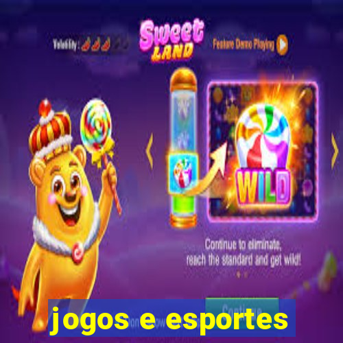 jogos e esportes