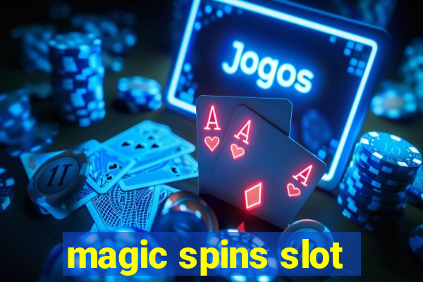 magic spins slot