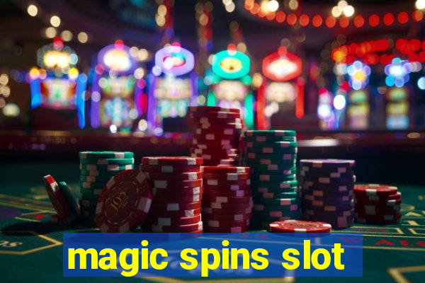 magic spins slot