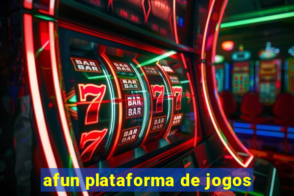 afun plataforma de jogos