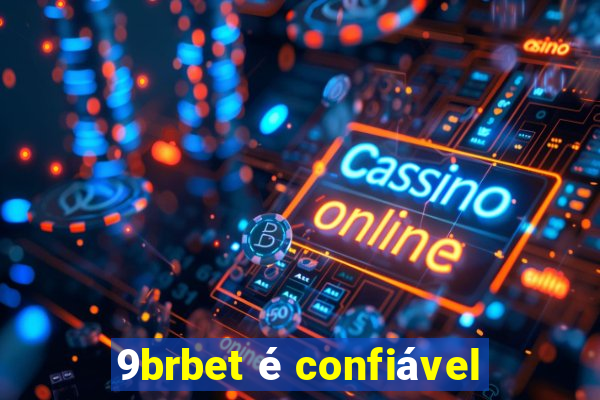 9brbet é confiável