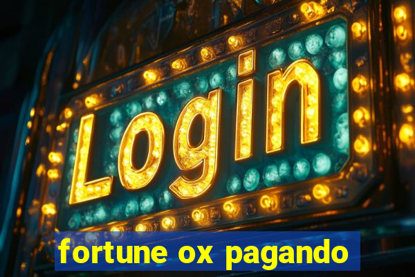 fortune ox pagando