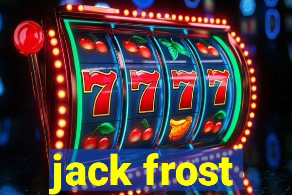 jack frost