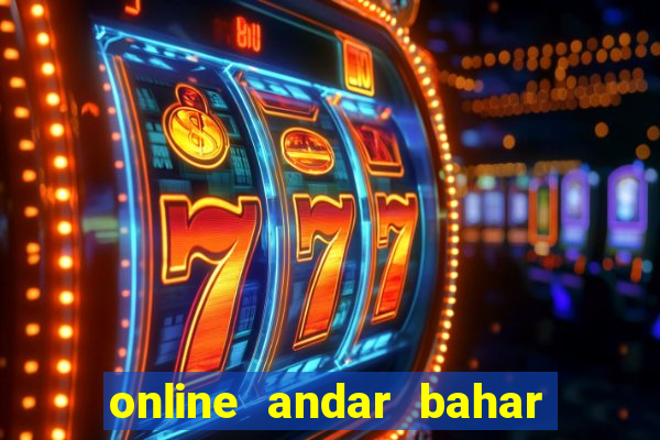 online andar bahar real cash game