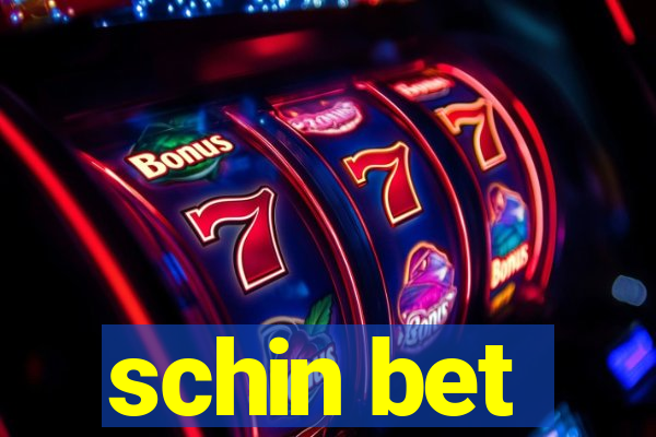 schin bet