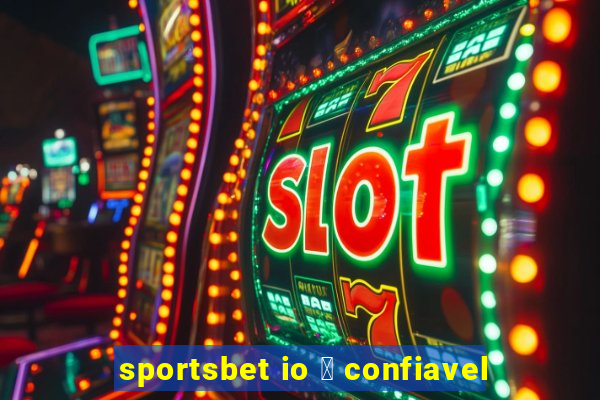 sportsbet io 茅 confiavel